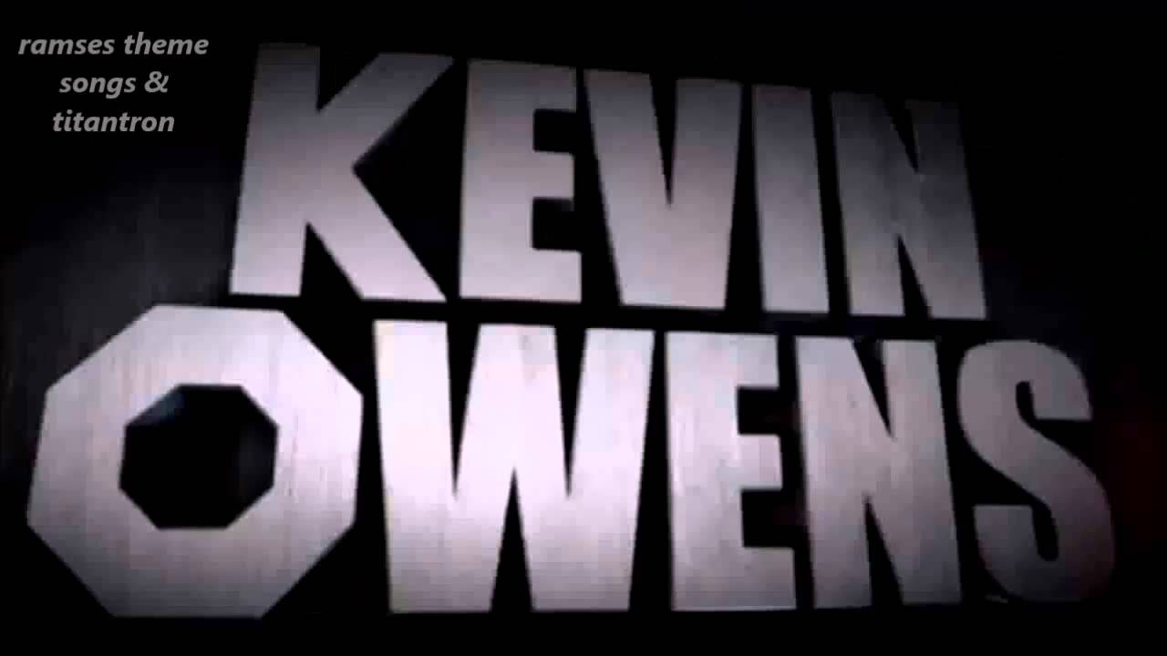 WWE kevin Owens Theme Song & Titantron 2016