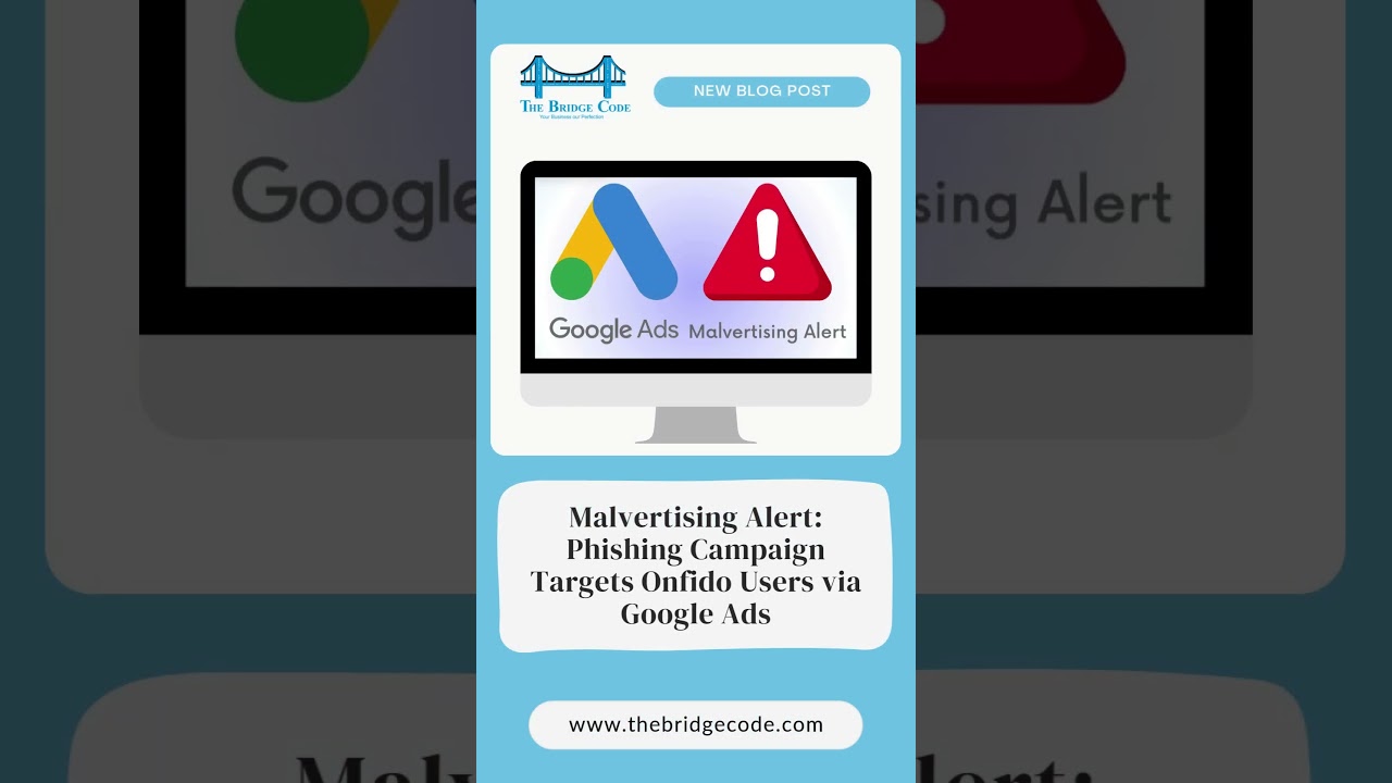 Read our new Blog on - "Malvertising Alert: Phishing Campaign Targets Onfido Users via Google Ads"