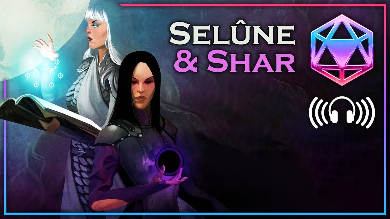 Lore & History: Shar und Selûne (D&D 5e deutsch)