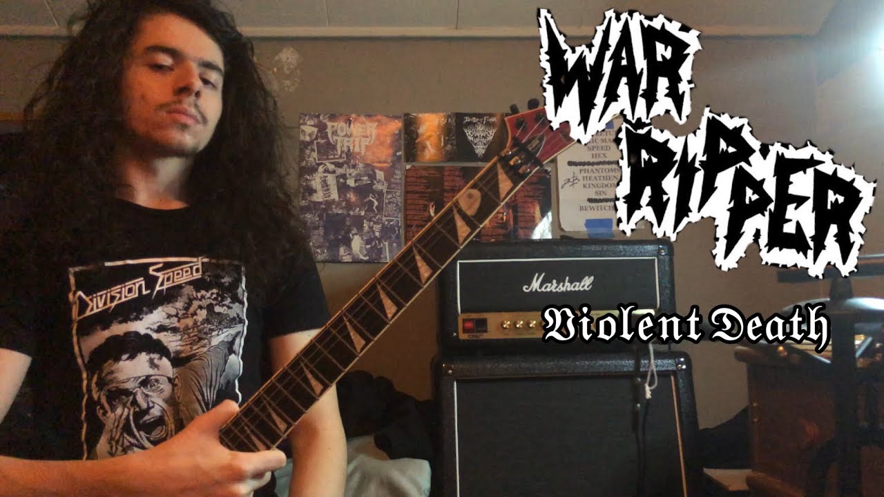 War Ripper-Violent Death | Guitar Cover