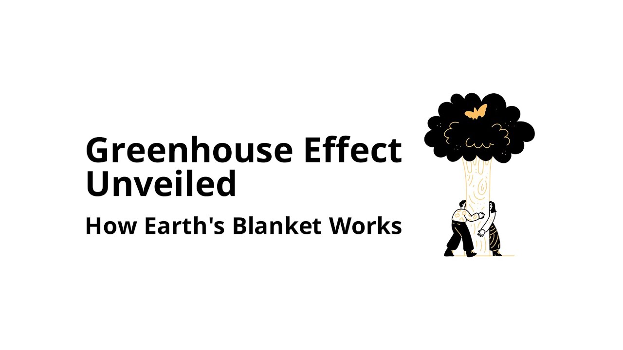 What is the Greenhouse Effect?