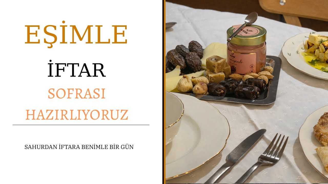 •Eşimle İftar Hazırlığımız | 🌙 #ramazan 