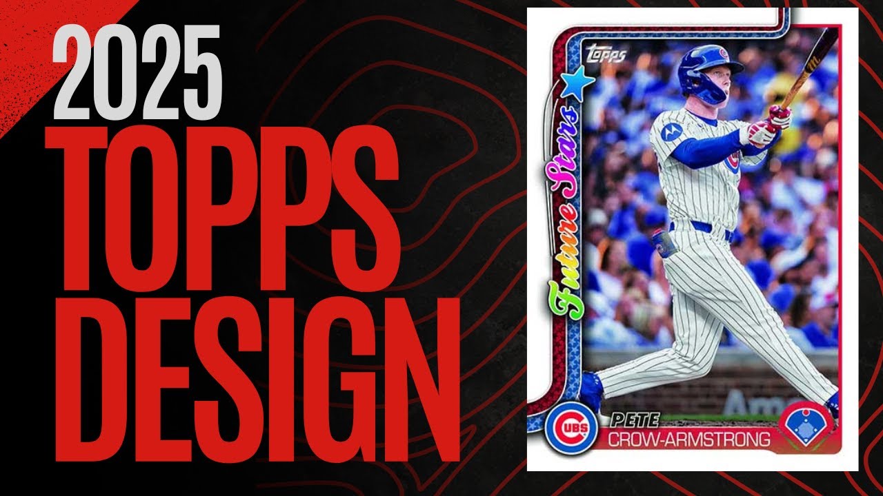 My Thoughts On The 2025 Topps Design - Hobby Evolution Episode 1,378