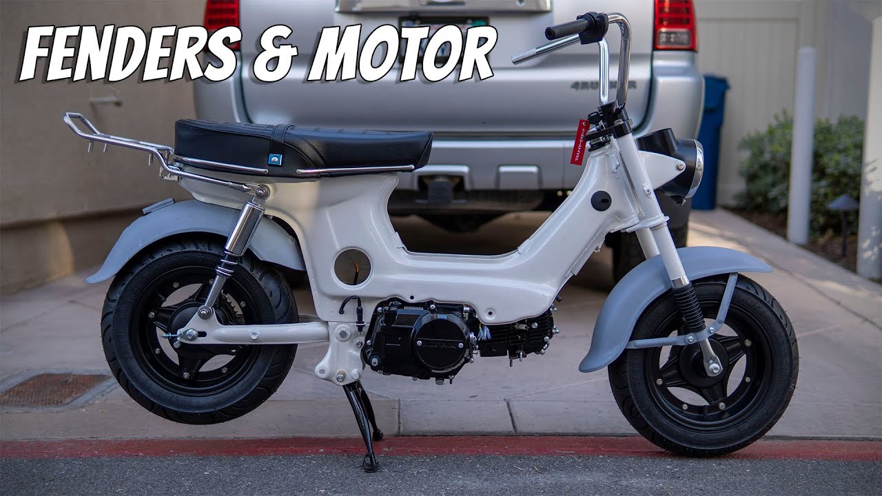 Fenders and Motor for the Honda Chaly Project