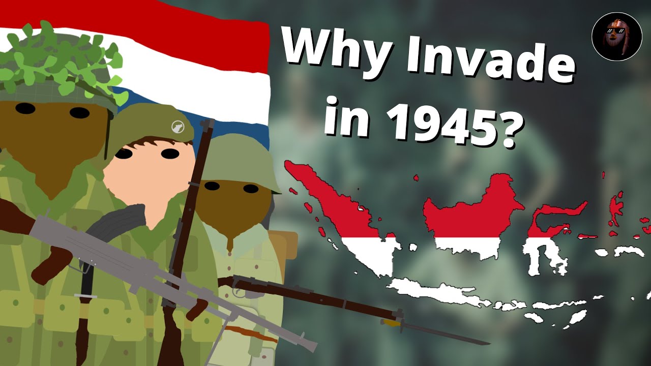 Why Did the Netherlands Send Soldiers to The East Indies In 1945? | Not Just Greed?