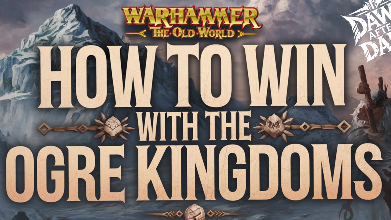 How to win With Ogres in Warhammer: The Old World