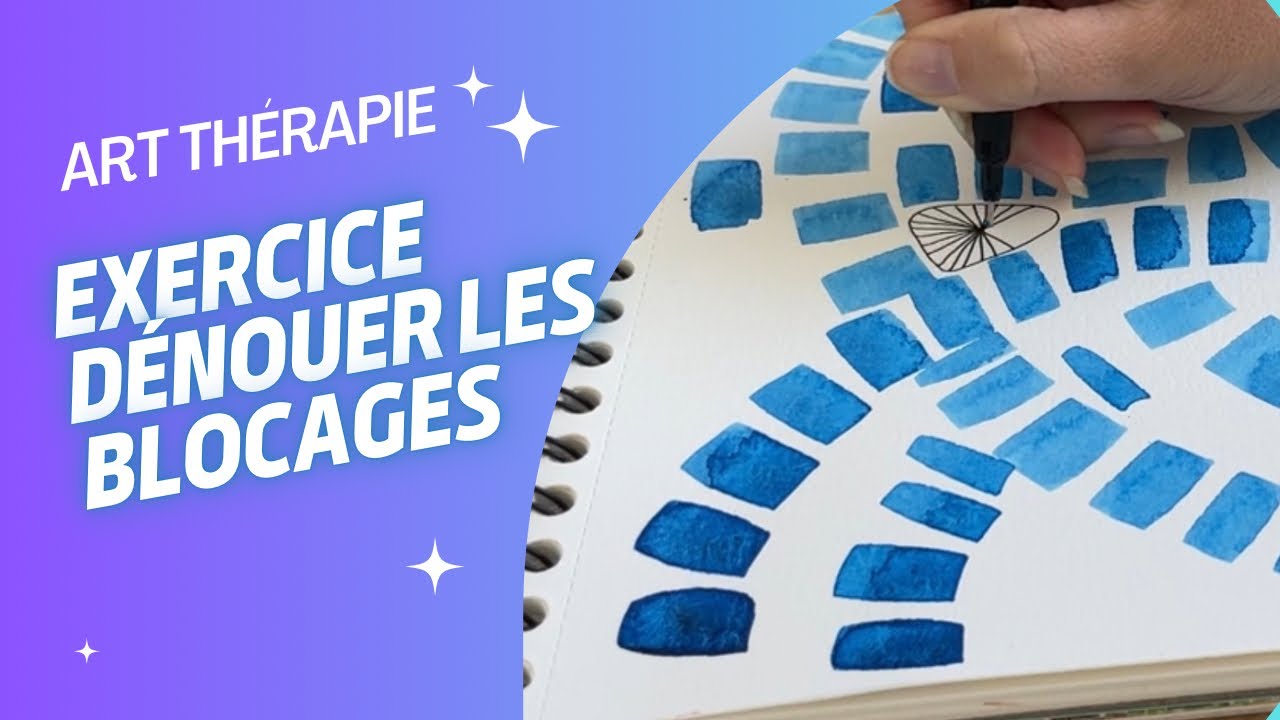 Art Thérapie 💫 Dénouer les blocages grâce à l’aquarelle