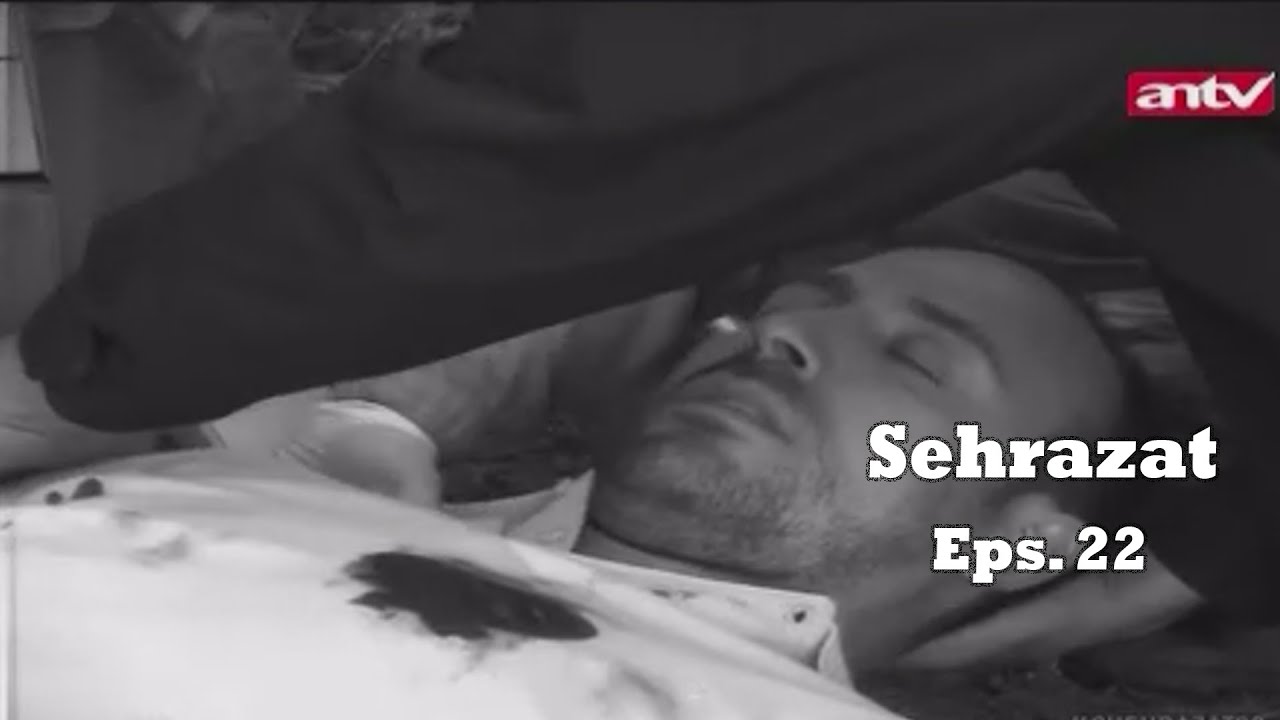 Sehrazat Bahasa Indonesia Eps. 22