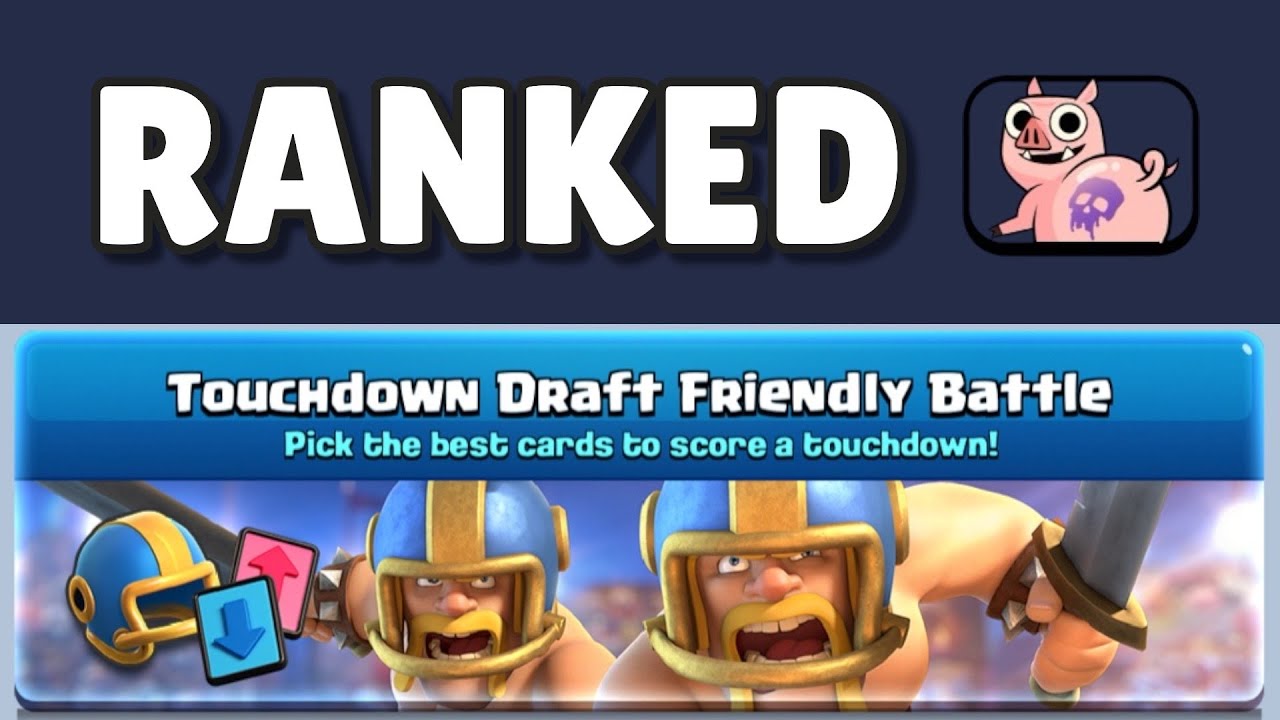 В Clash Royale официально появится рейтинговый режим Touchdown!