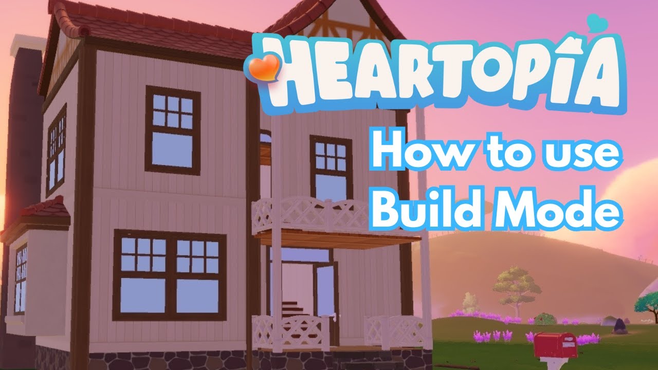 Heartopia Guide! How to use Build Mode