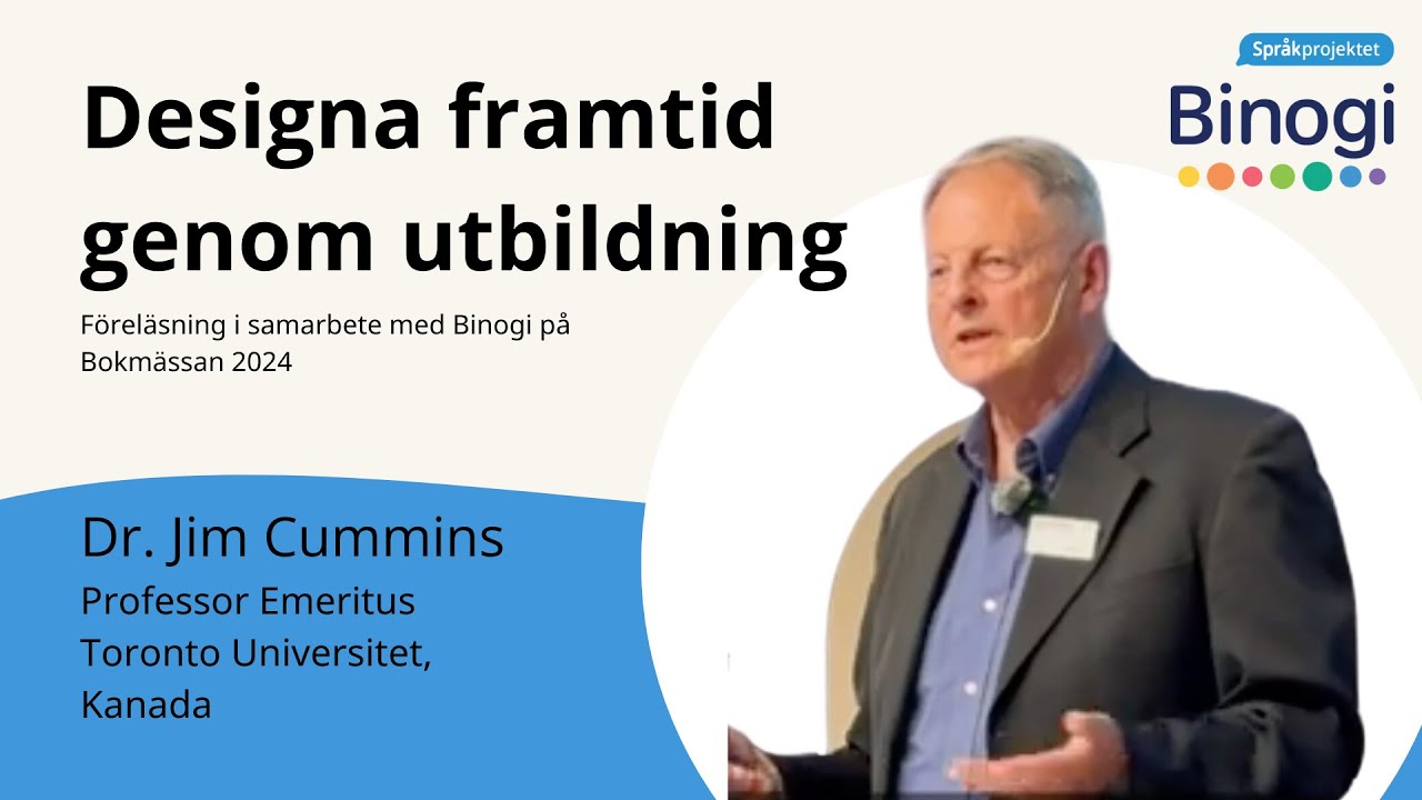 Binogi presenterar Dr Jim Cummins - Designa framtid genom utbildning (Svensk undertext)
