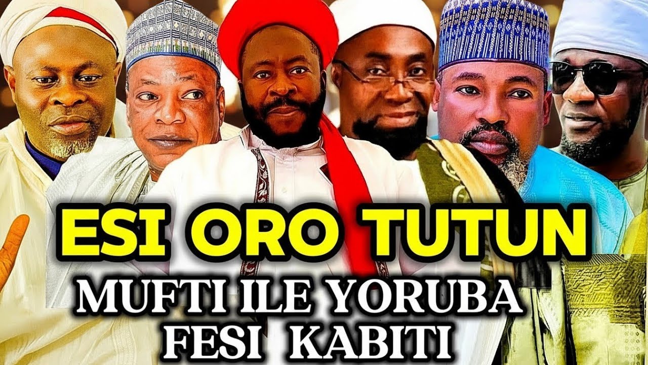 Esi Oro Tuntun! Mufti Yorubaland Fun Old Raabita lesi Nipa idasile new Raabita