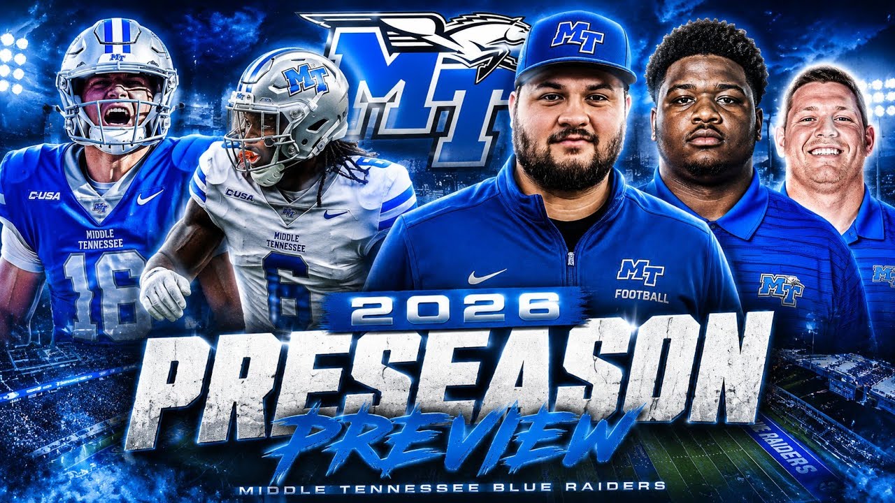 Middle Tennessee State Blue Raiders Dynasty | Complete 2026 Season Preview (CFB27) (drake0554)  