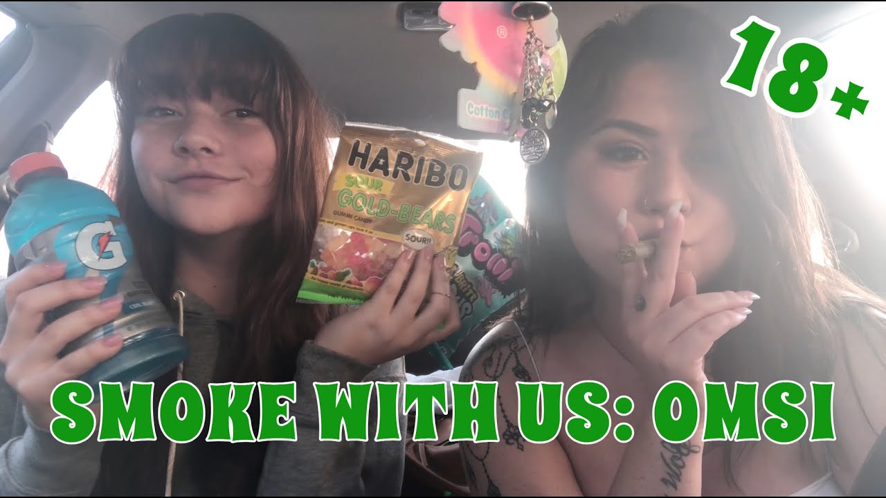 18+ SISTER SMOKE SESH: OMSI Edition