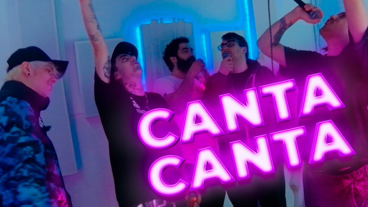 CANTA CANTA #7 - MAXIMUS, RUBIUS, ORSLOK, MANGEL, CHEETO (VERSIÓN EDITADA)
