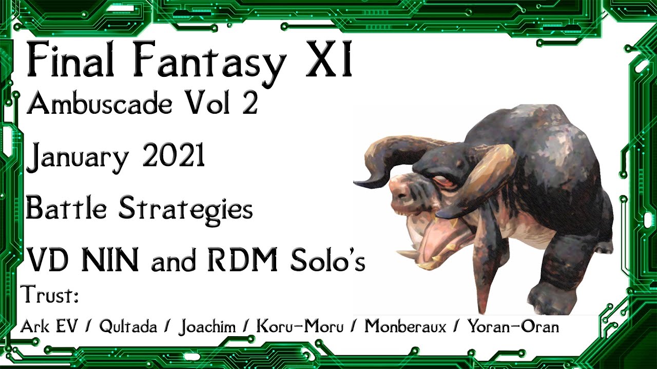 FFXI - Ambuscade Vol Two January 2021 Very Difficult