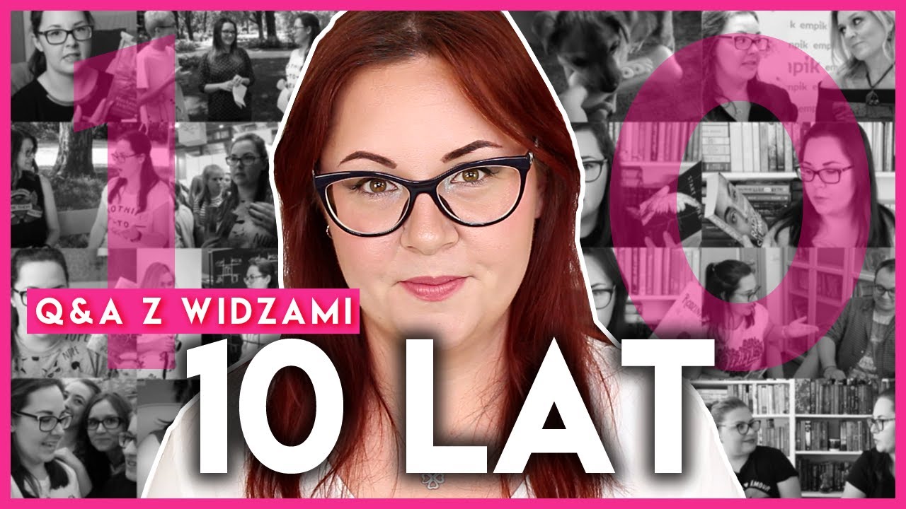Q&A Z MOIMI WIDZAMI NA 10. URODZINY KANAŁU! 🎂 | zmiany, dramy, rozczarowania i plany na przyszłość