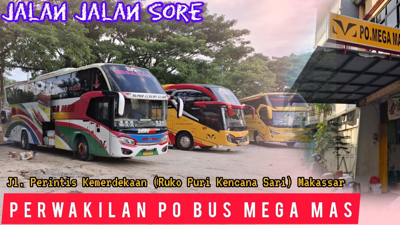 JALAN JALAN KE PERWAKILAN PO BUS MEGA MAS DAN KETEMU BUS BARU SPESIAL ANNIVERSARY 24 TAHUN🎉🎉