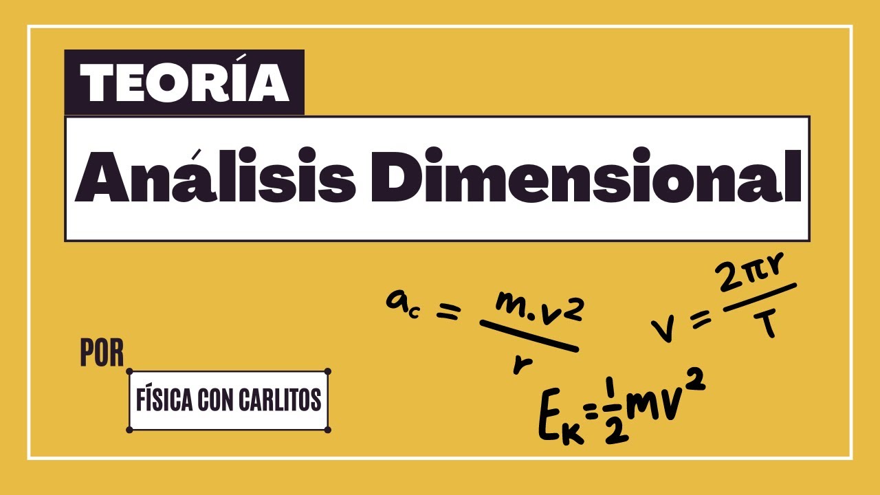 ANÁLISIS DIMENSIONAL: ¡Magnitudes Físicas!