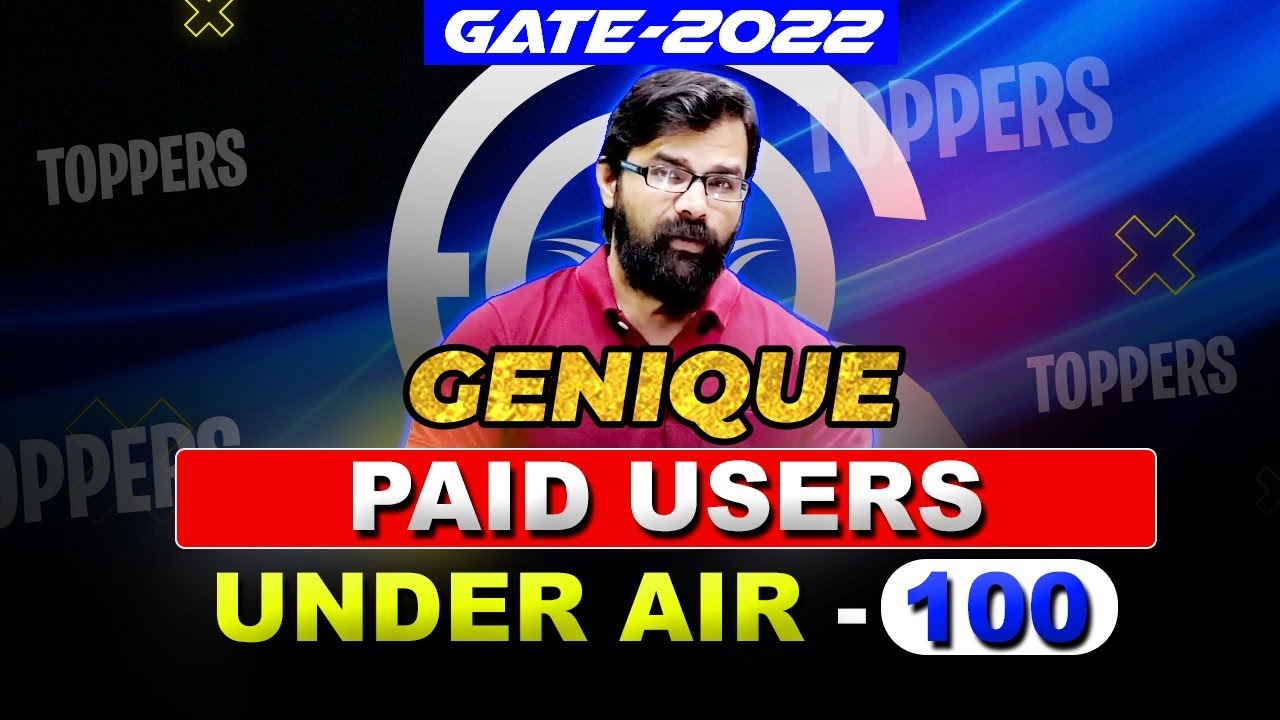 AIR - 01 to AIR - 100 | GATE 2022 Result | Completely Authentic Result from Genique I Must Watch