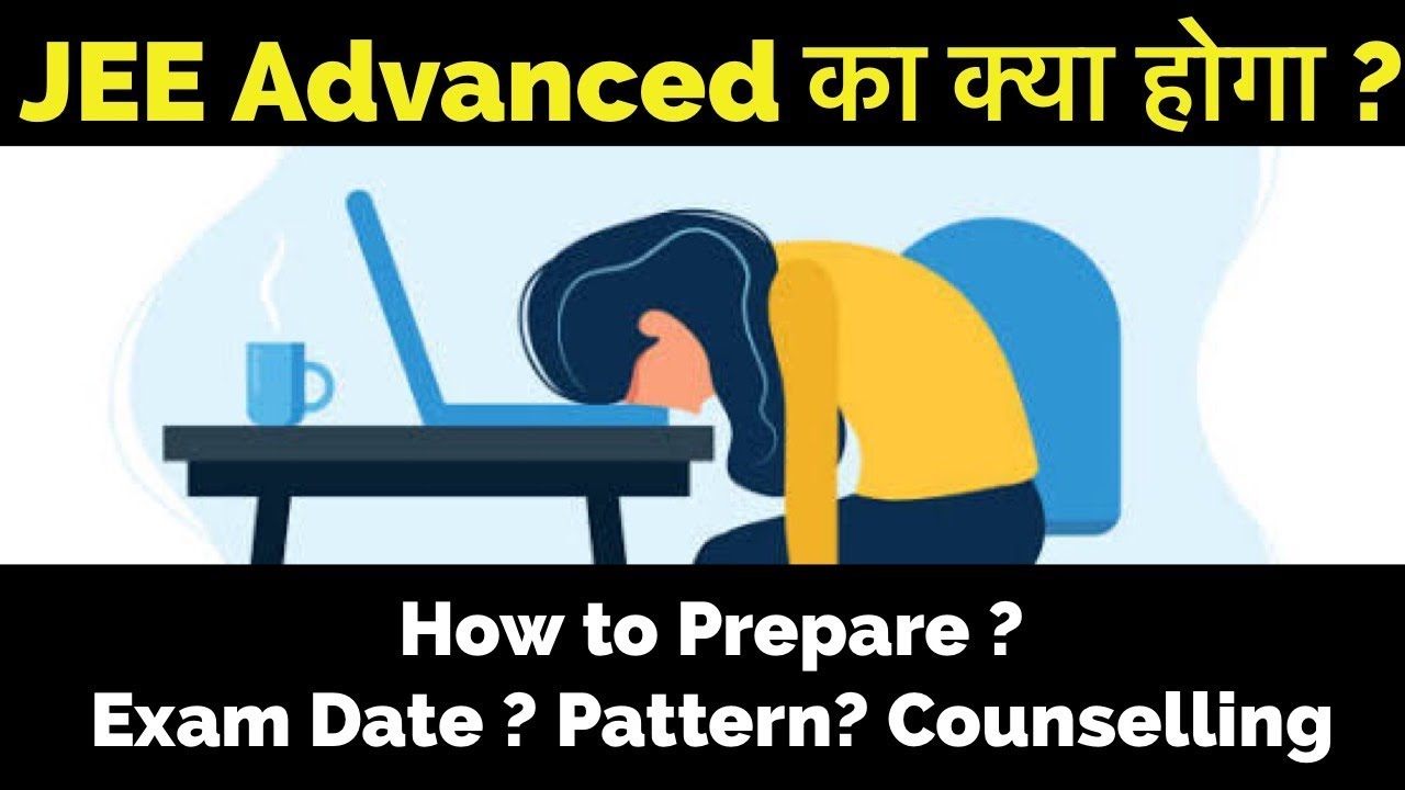 JEE Advanced 2020 का क्या होगा  |How to Prepare ,  Exam pattern , date and Books  #Rankerslive #JEE