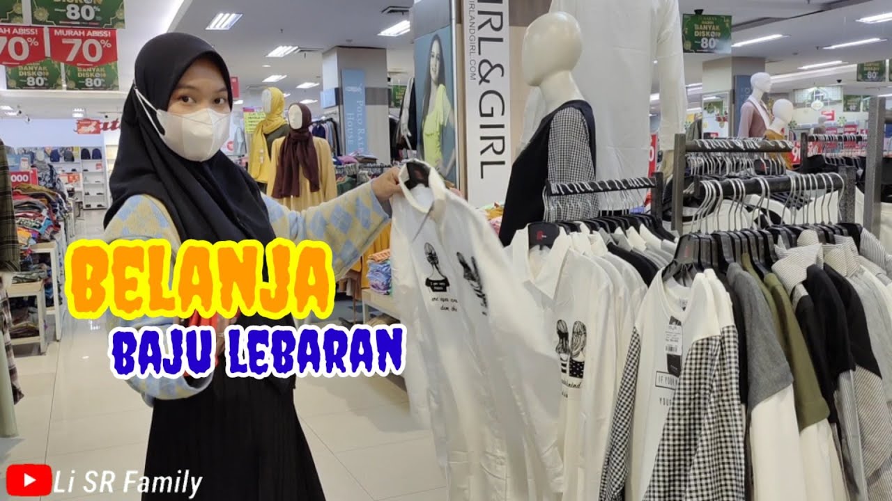 BELANJA BAJU LEBARAN DI RAMAYANA CENGKARENG