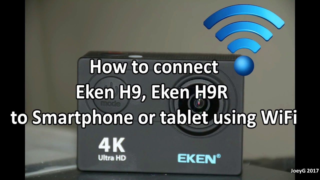 How to connect Action Camera Eken H9/H9R with Smartphone Tablet via WiFi