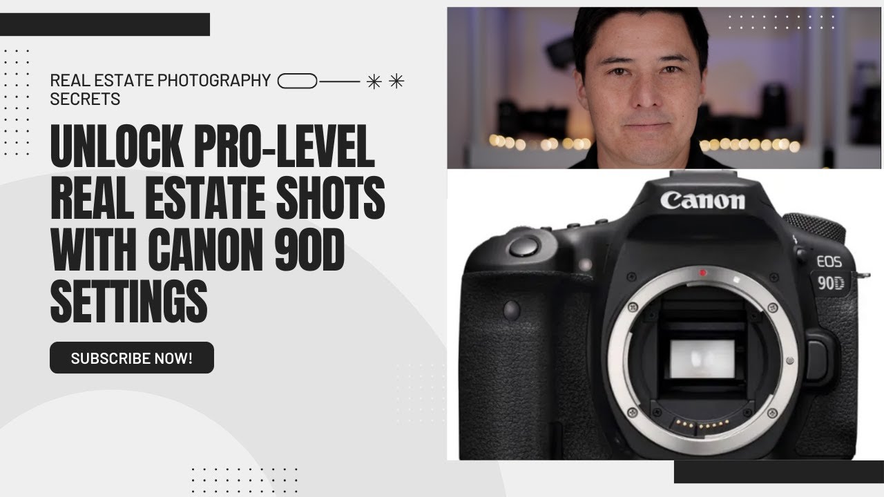 Master Canon 90D: Perfect Settings for Stunning Real Estate Photos!