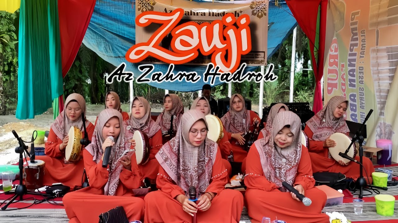 Zauji (suamiku) - versi Az Zahra Hadroh desa Beringin Indah