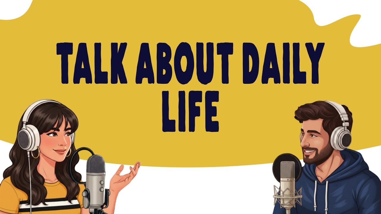 #podcast Talk about daily life