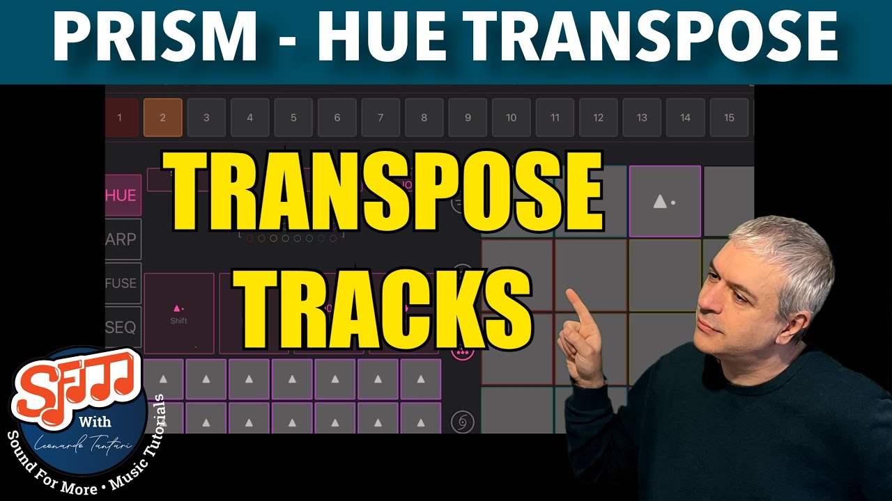 Prism Midi Sequencer - Tutorial 9: Transpose your song with HUE