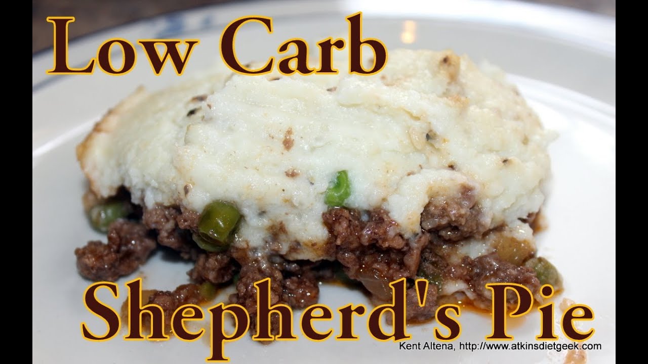 Atkins Diet Recipes: Low Carb Shepherd's Pie (IF)
