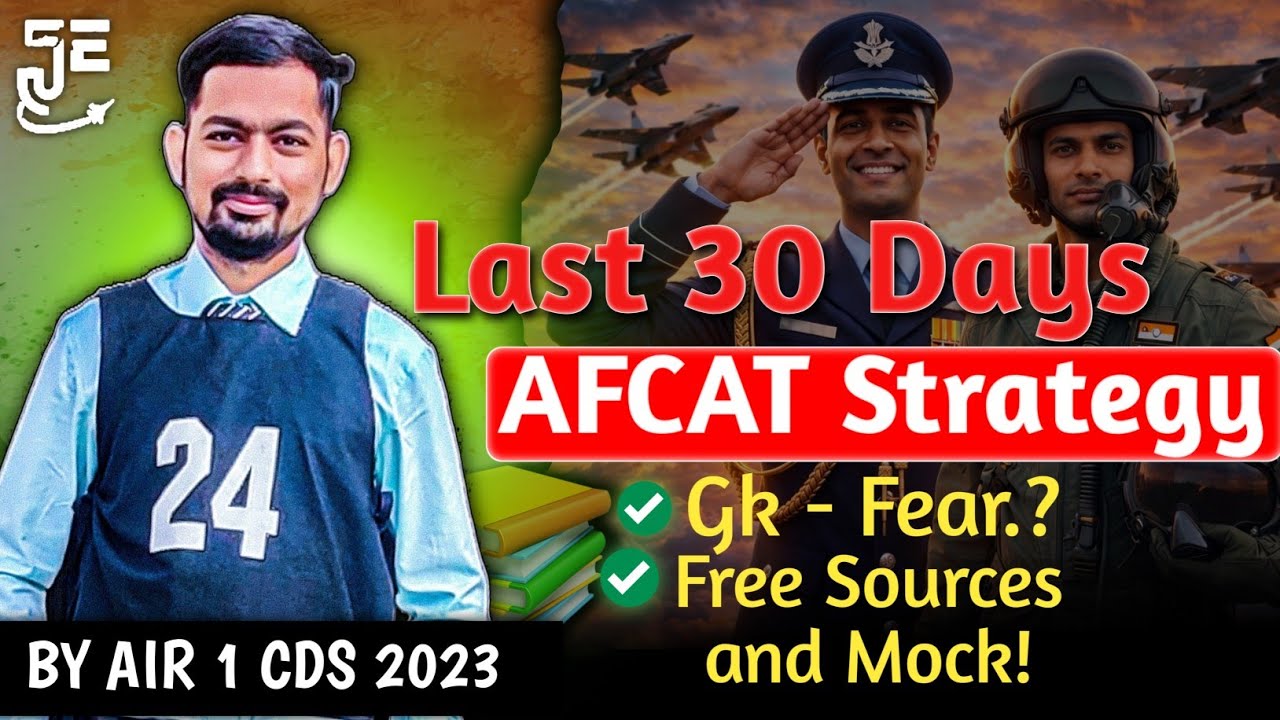 AFCAT 1 2026 Last 30 Days Plan || How to Cover GK || Free Sources and Mocks || By CDS AIR 1