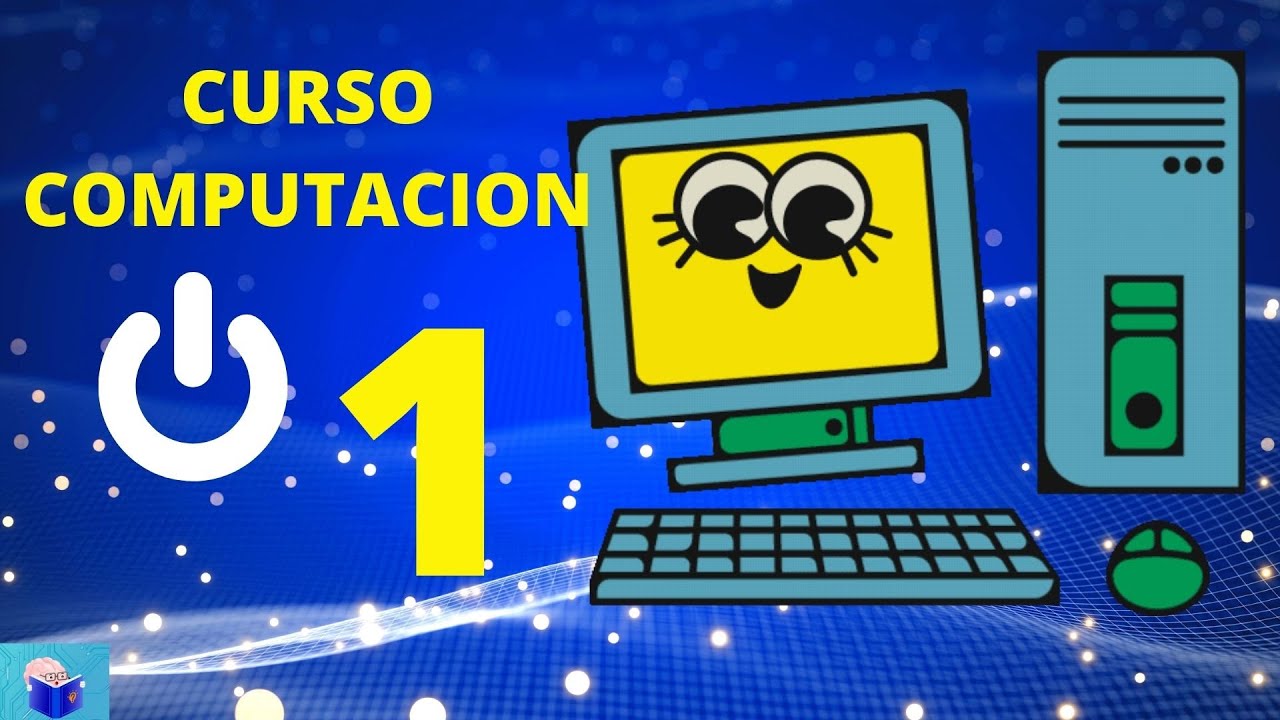 Curso de Computaci&oacute;n B&aacute;sico para Ni&ntilde;os - Capitulo 1