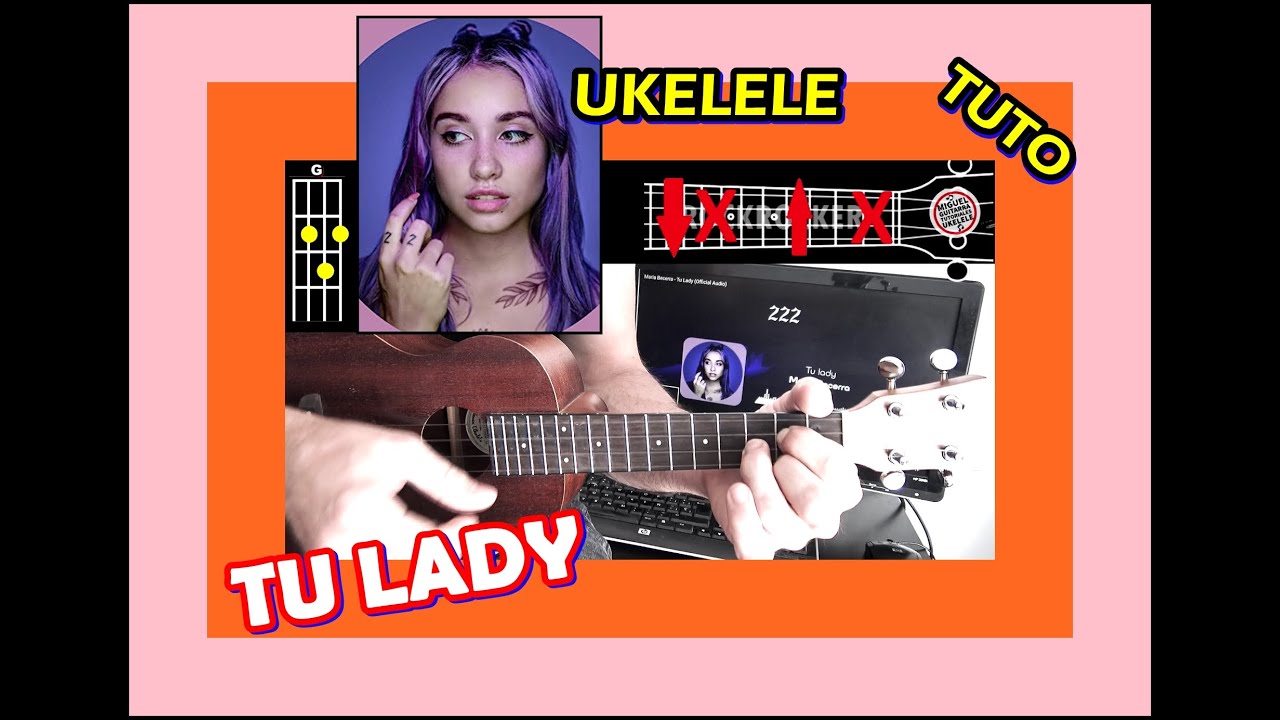Cómo tocar Maria Becerra - Tu Lady (UKELELE) Acordes y acompañamiento fácil, TUTORIAL