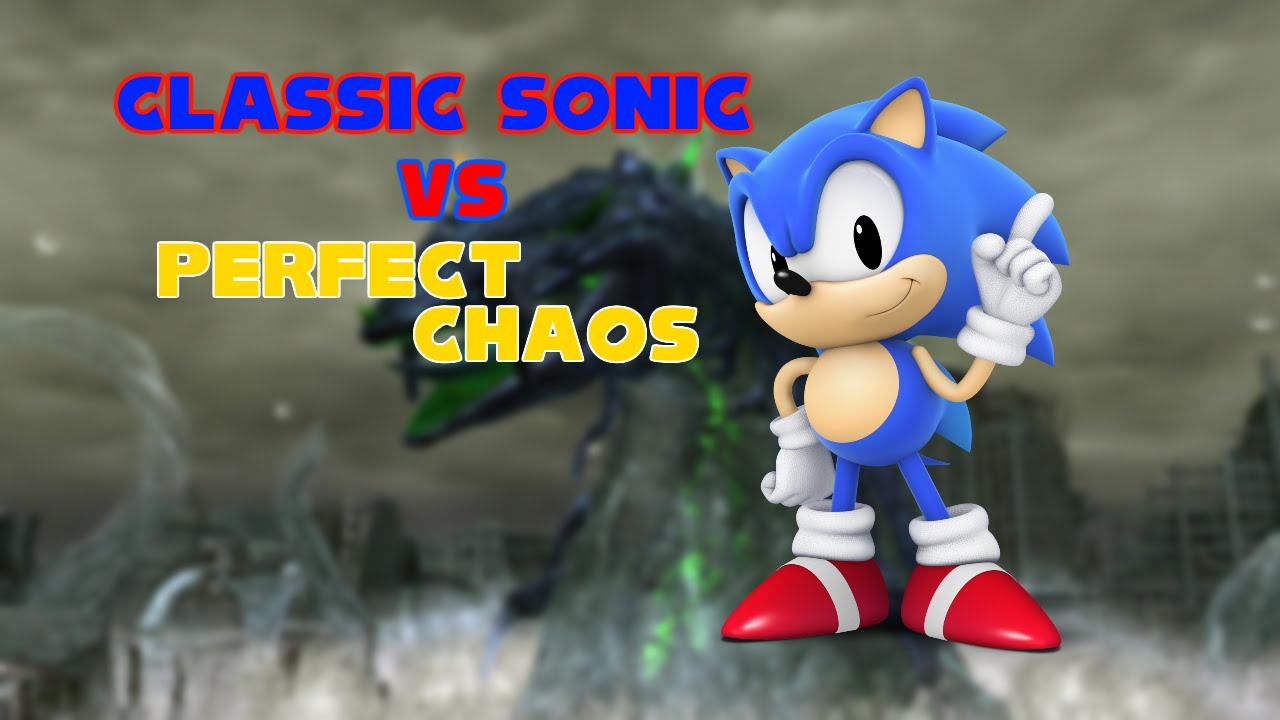 Classic Sonic VS. Perfect Chaos