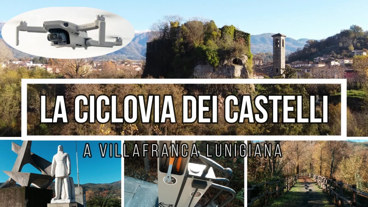 In LUNIGIANA: la CICLOVIA dei Castelli a Villafranca