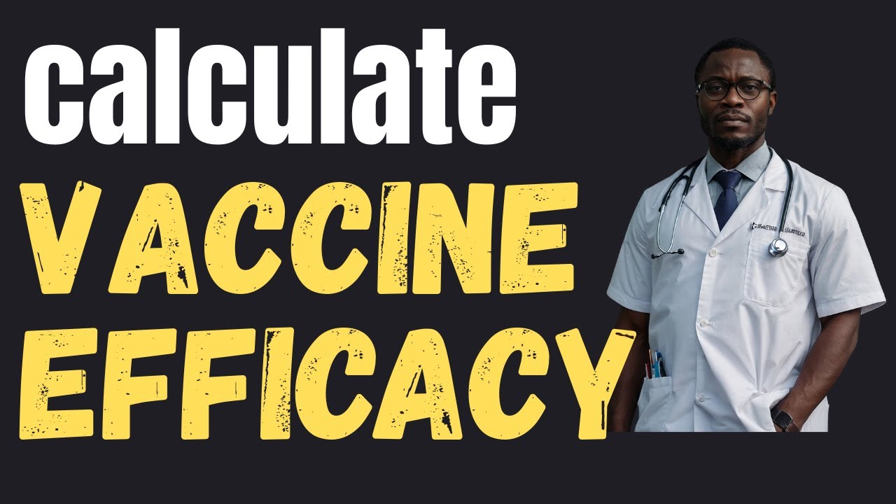 How to calculate VACCINE EFFICACY
