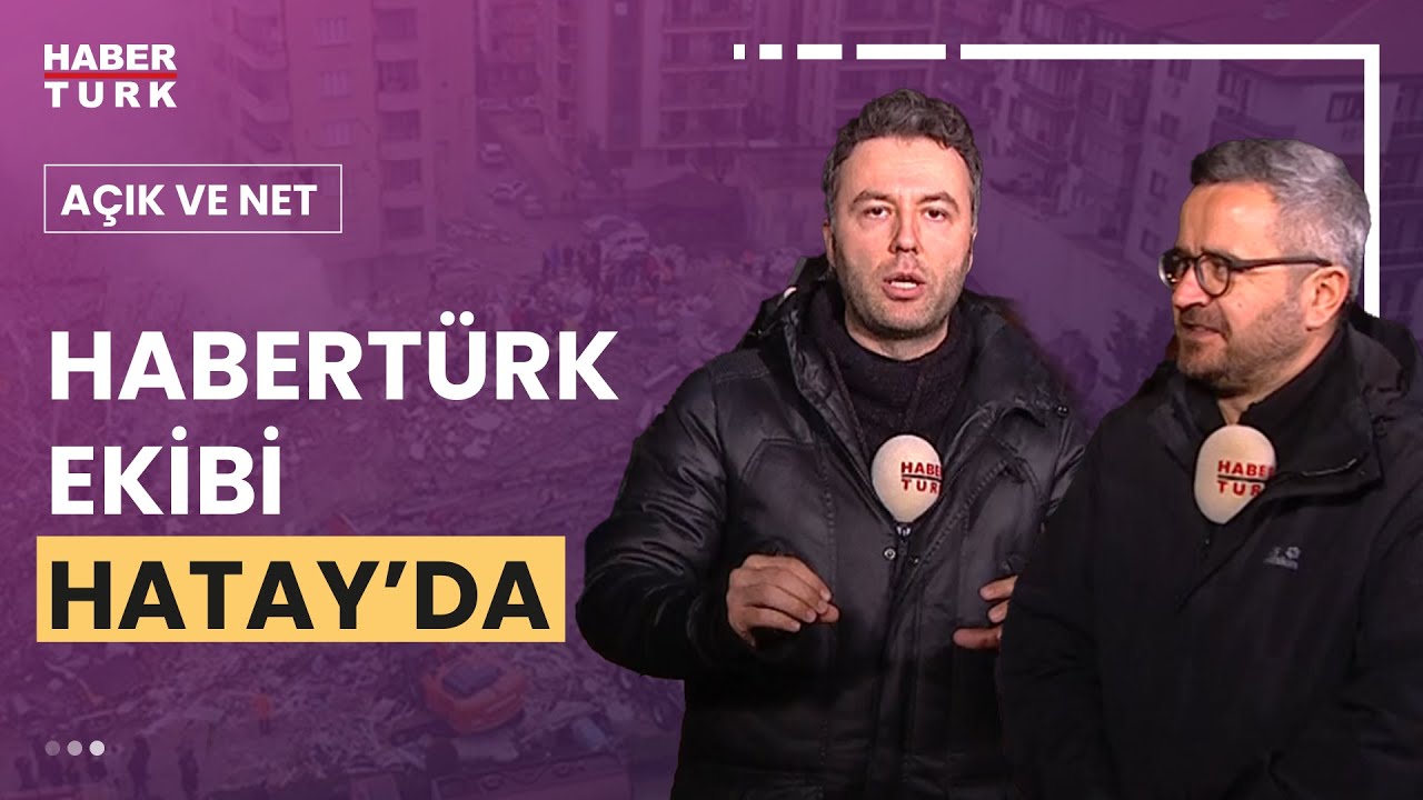 Hatay'da son durum ne? Mehmet Akif Ersoy ve Zülfikar Ali Aydın detayları aktardı