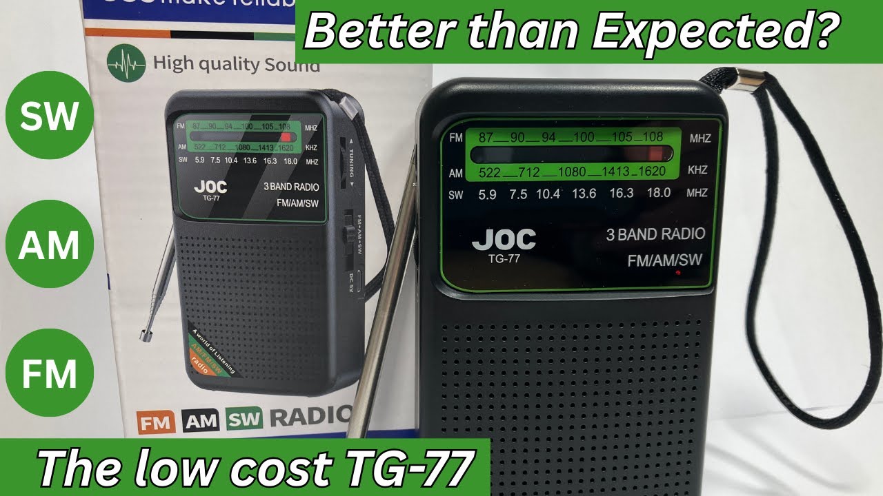 Better than expected? The low-cost JOC TG-77, Short wave, FM & AM Pocket Radio