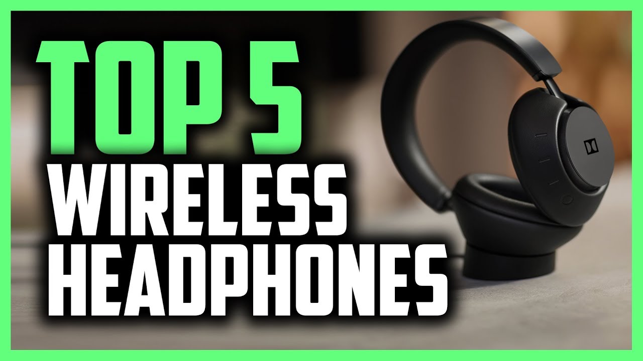 Best Wireless Headphones in 2019 - Which Headphones Should You Buy?