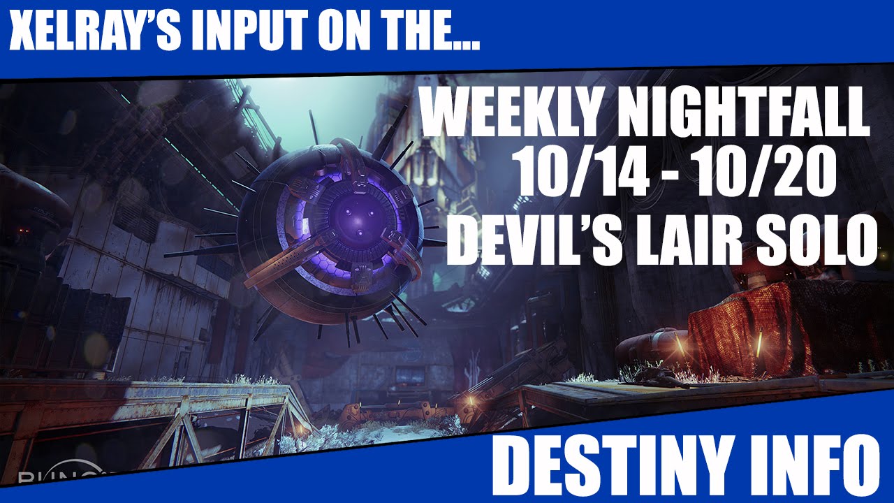 Destiny - Devil's Lair Nightfall SOLO w/ commentary + advice