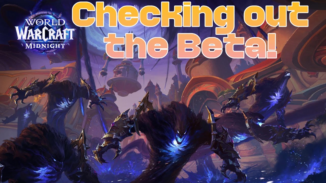 Checking out Midnight beta on World of Warcraft!