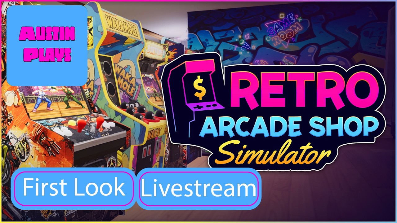 Building The Ultimate Arcade In Retro Arcade Shop Simulator First Look Livestream!