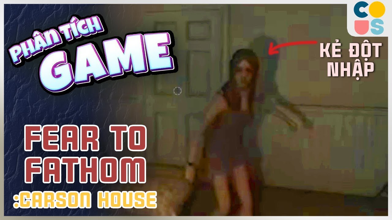 Phân Tích Game: FTF: Carson house  - 