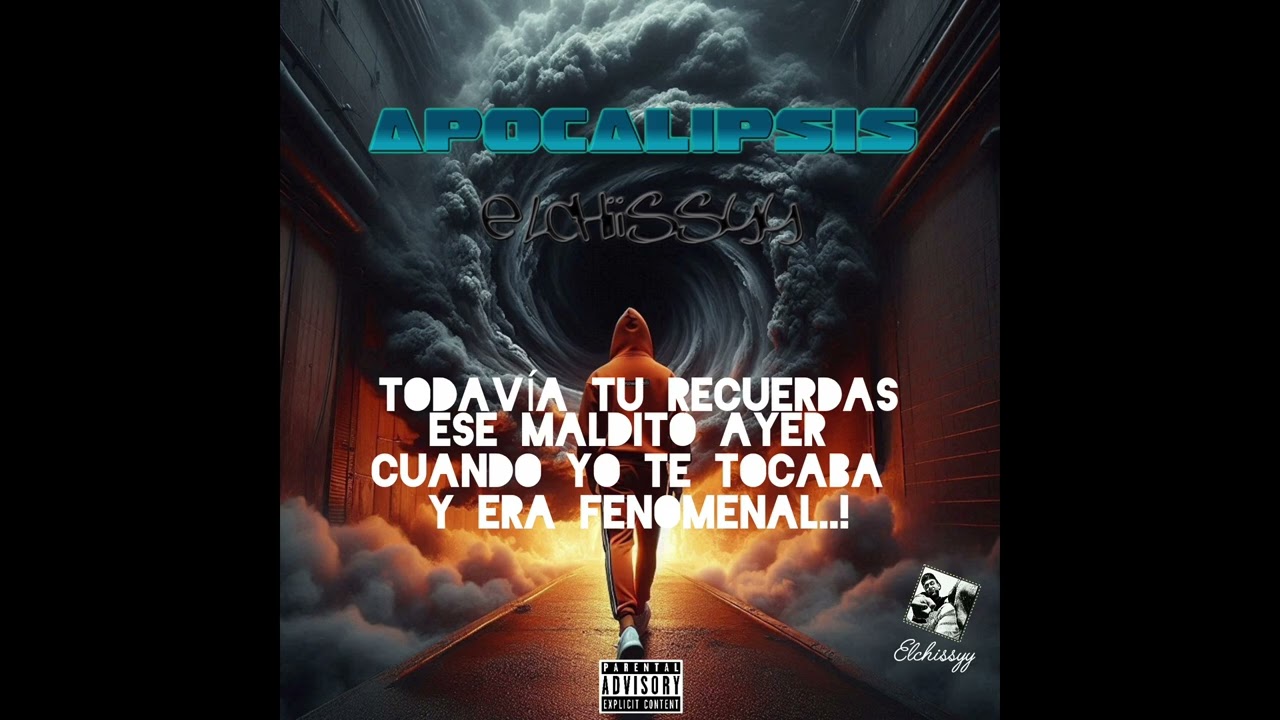 ELLA SABE' - Elchissyy(prod.Santo Sepulcro).ALBUM APOCALIPSIS TEMA 1.