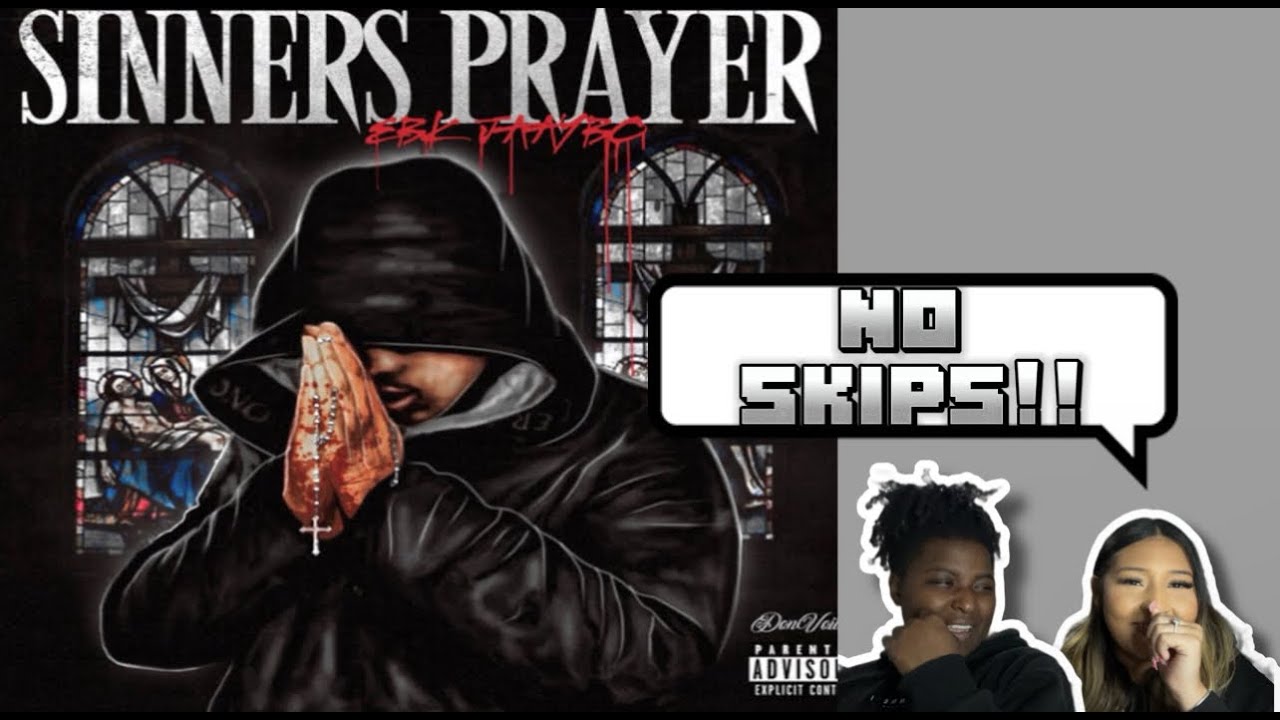 EBK Jayboo - Sinner's Prayer Part 1 | REACTION