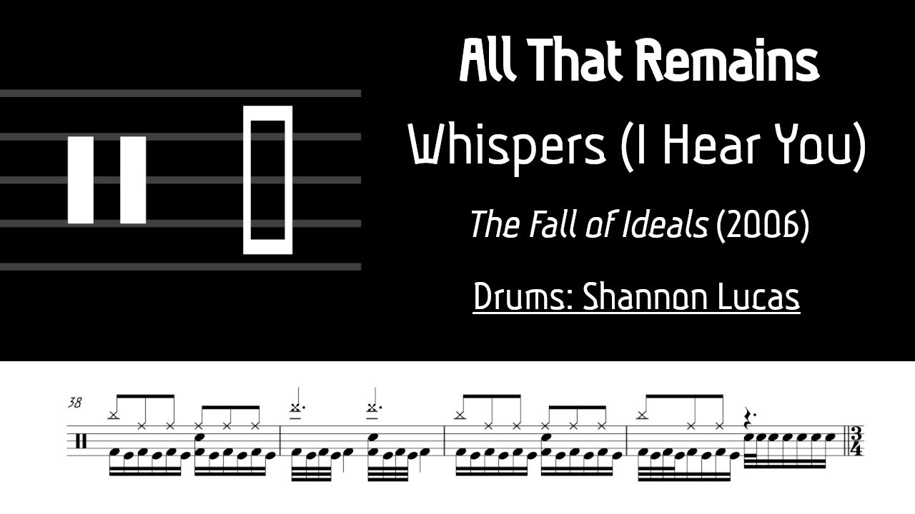 All That Remains - Whispers (I Hear You): Drum Sheet Music Transcription