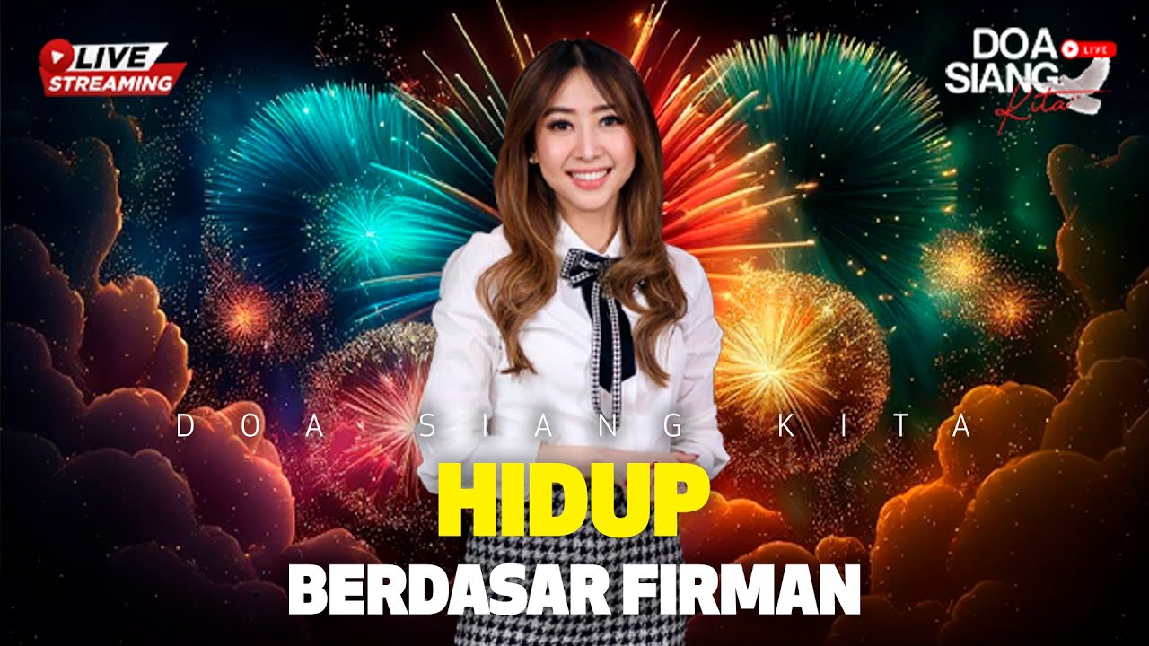 HIDUP BERDASAR FIRMAN | PS. NATALIA MICHELA | DOA SIANG KITA