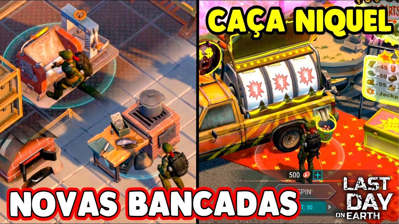 CAÇA NIQUEL E NOVAS BANCADAS - Last Day On Earth